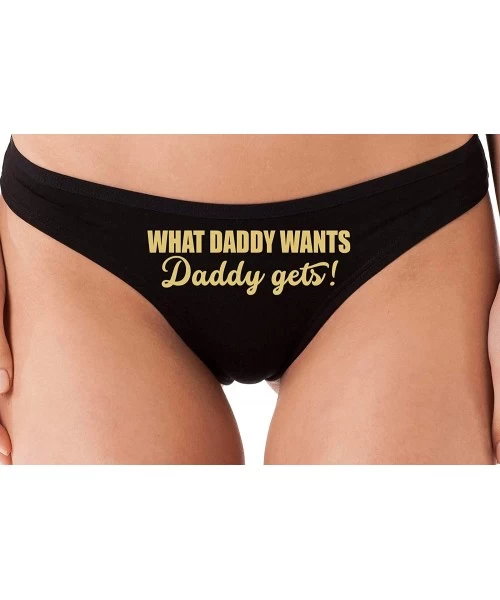 Panties What Daddy Wants Daddy Gets Everything Black Thong Underwear - Sand - CM195GTRMOM
