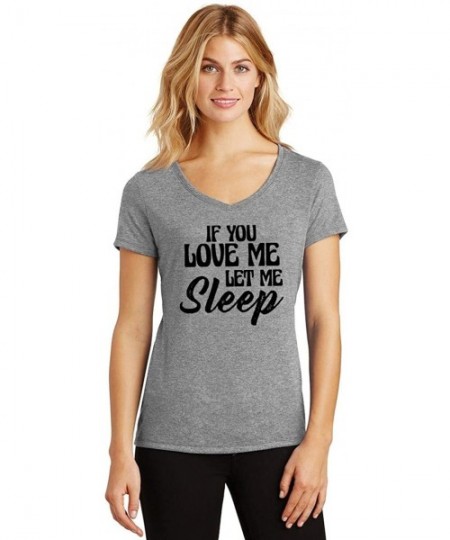 Tops Ladies If You Love Me Let Me Sleep Triblend V-Neck - Grey Frost - CH18XUS5NKR
