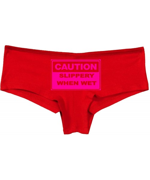 Panties Caution Slippery When Wet Funny Flirty Sexy red Underwear - Hot Pink - CH18SSG60Z2