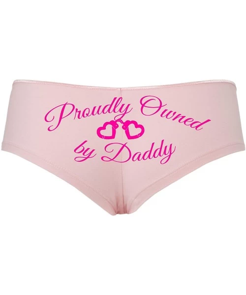 Panties BDSM DDLG Proudly Owned by Daddy Boyshort for Baby Girl Princess - Hot Pink - CL18SWLLKD3