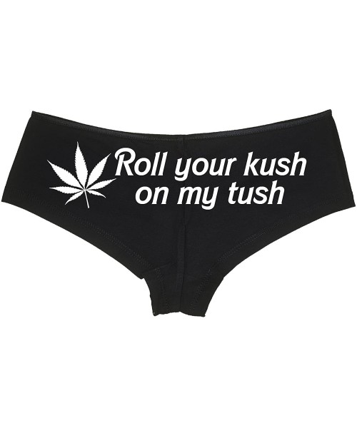 Panties Roll Your Kush on My Tush boy Short Panties - Roll Your Weed on it Boyshort Underwear - White - CC1879A3CX8