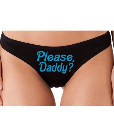 Panties Please Daddy Yes Daddy DDLG Black Thong Unnderwear BDSM sub - Sky Blue - CS18S5LLKI4